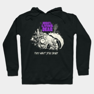They Won't Stay Dead! Hoodie
